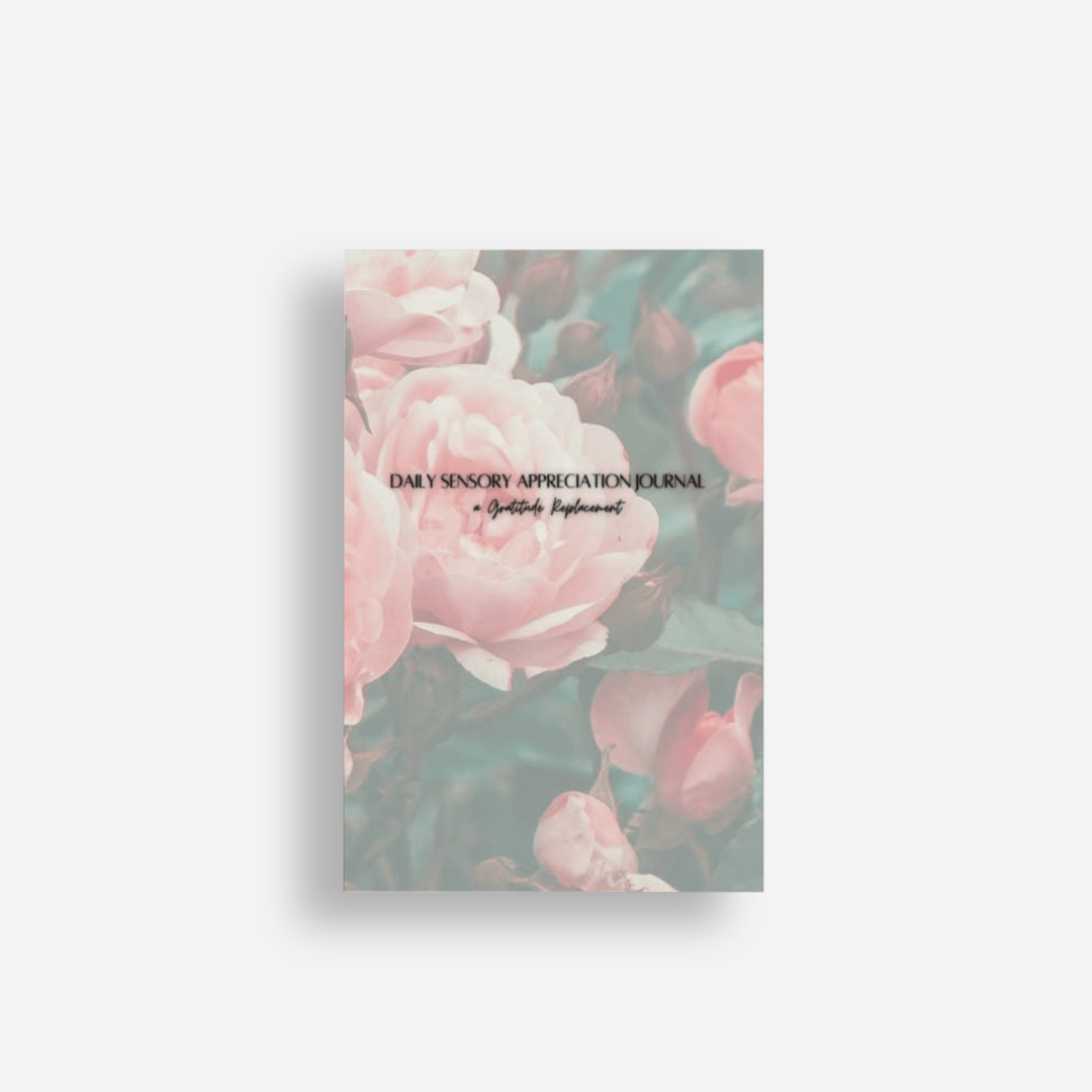 Sensory Appreciation Journal